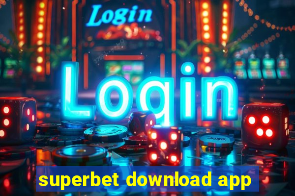 superbet download app